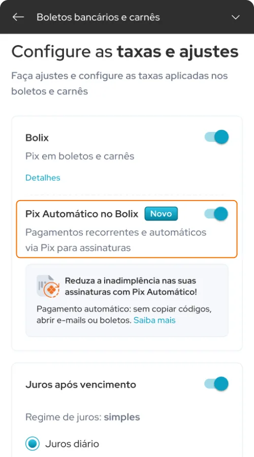Passo número três: Ative a opção Pix Automático no Bolix e salve.